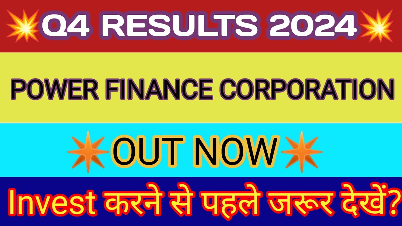 PFC Q4 Results 2024 🔴 Power Finance Corporation Q4 Results 2024 🔴 PFC Share News