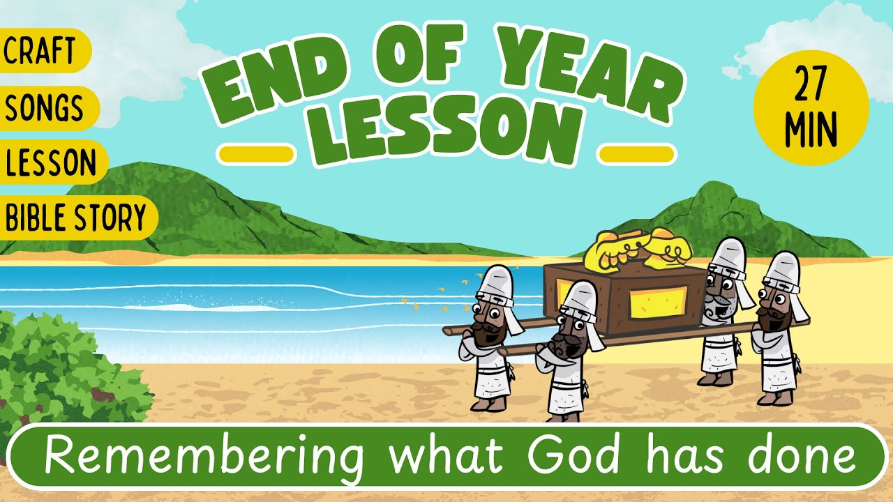 Remembering what God has done | Joshua & the Israelites Cross the Jordan | Sunday School Lesson