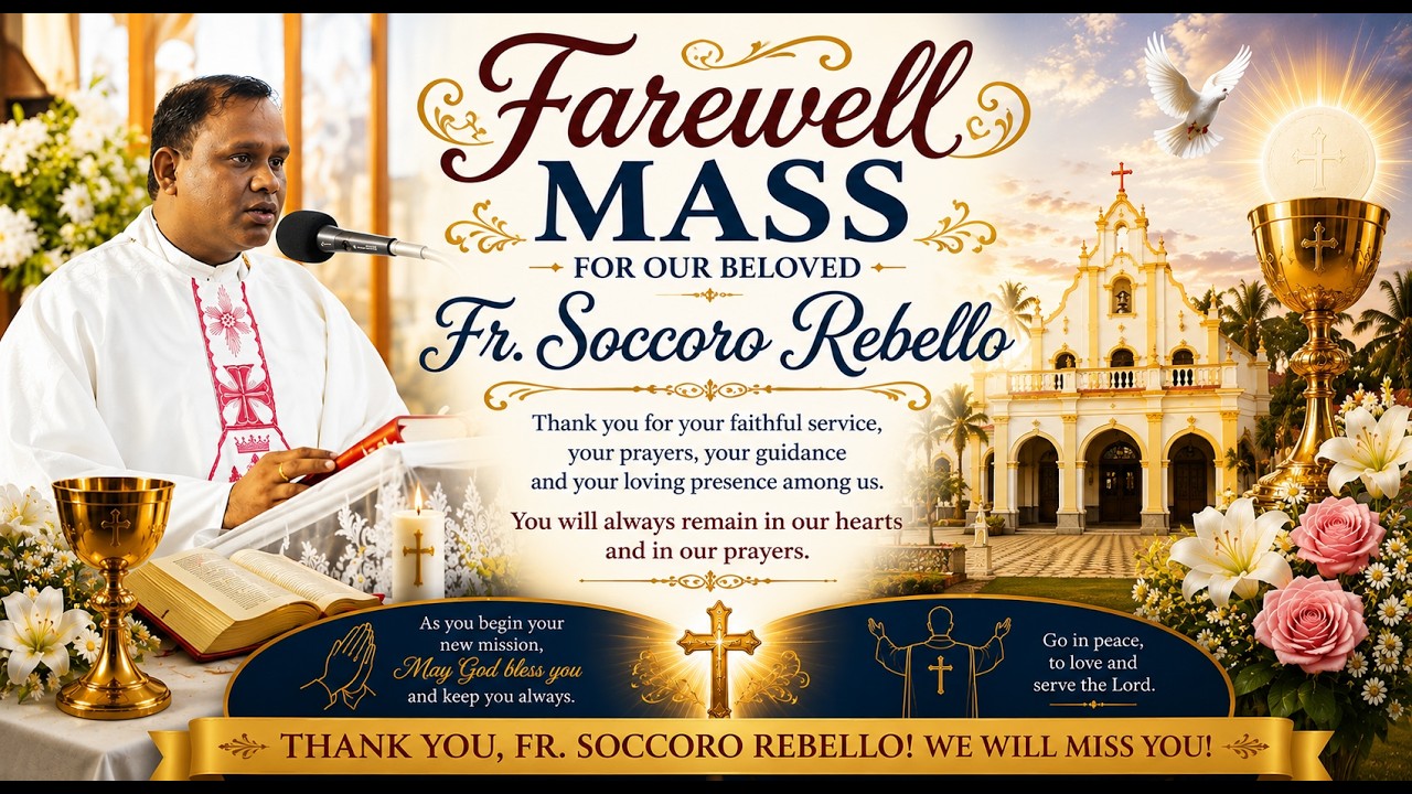 FAREWELL MASS ll FR SOCCORO REBELLO | ST. MICHAEL CHURCH TALEIGAO | 31 MAY 2026