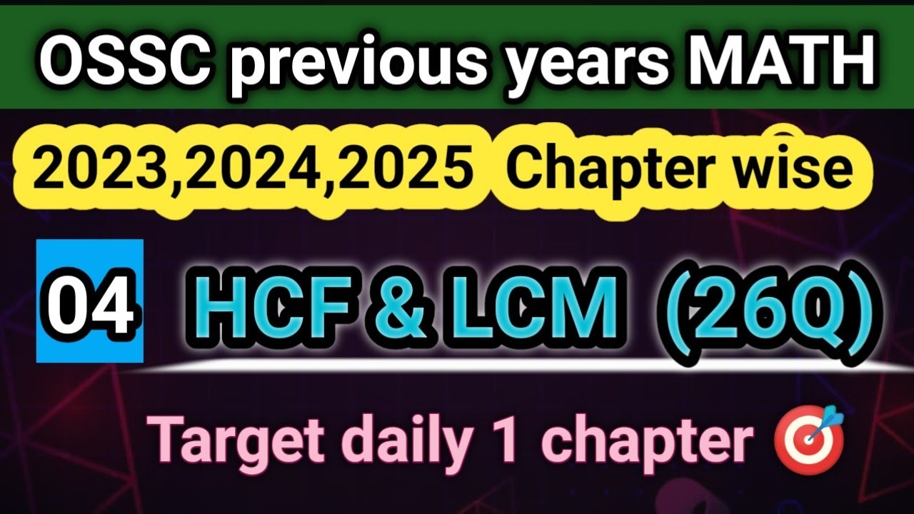 OSSC previous Math All HCF & LCM 🔥🔥 4/30 mission CGL #ossc 
