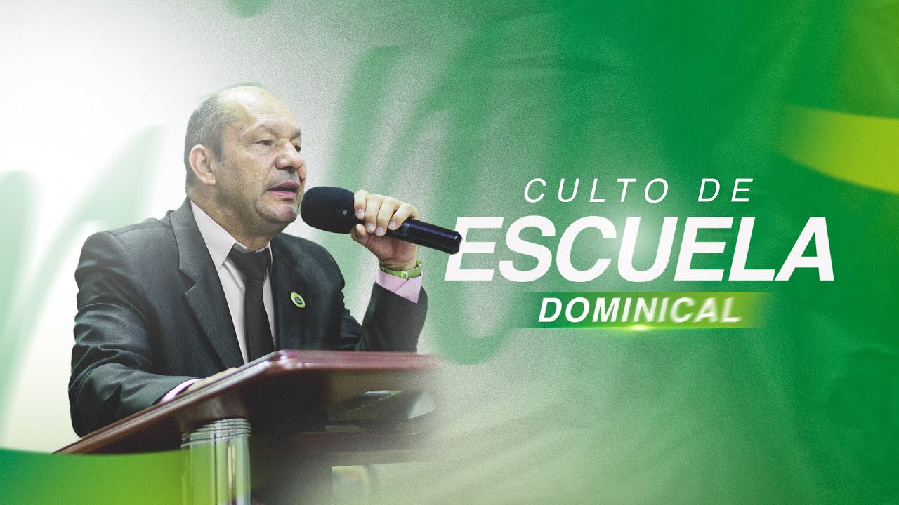 CULTO DE ESCUELA DOMINICAL
