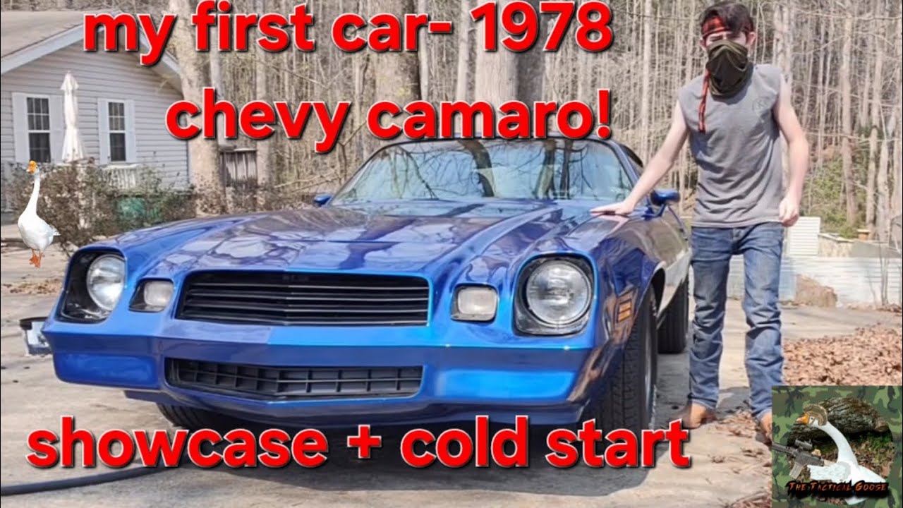 My first car, 1978 chevrolet camaro, showcase  + cold start.