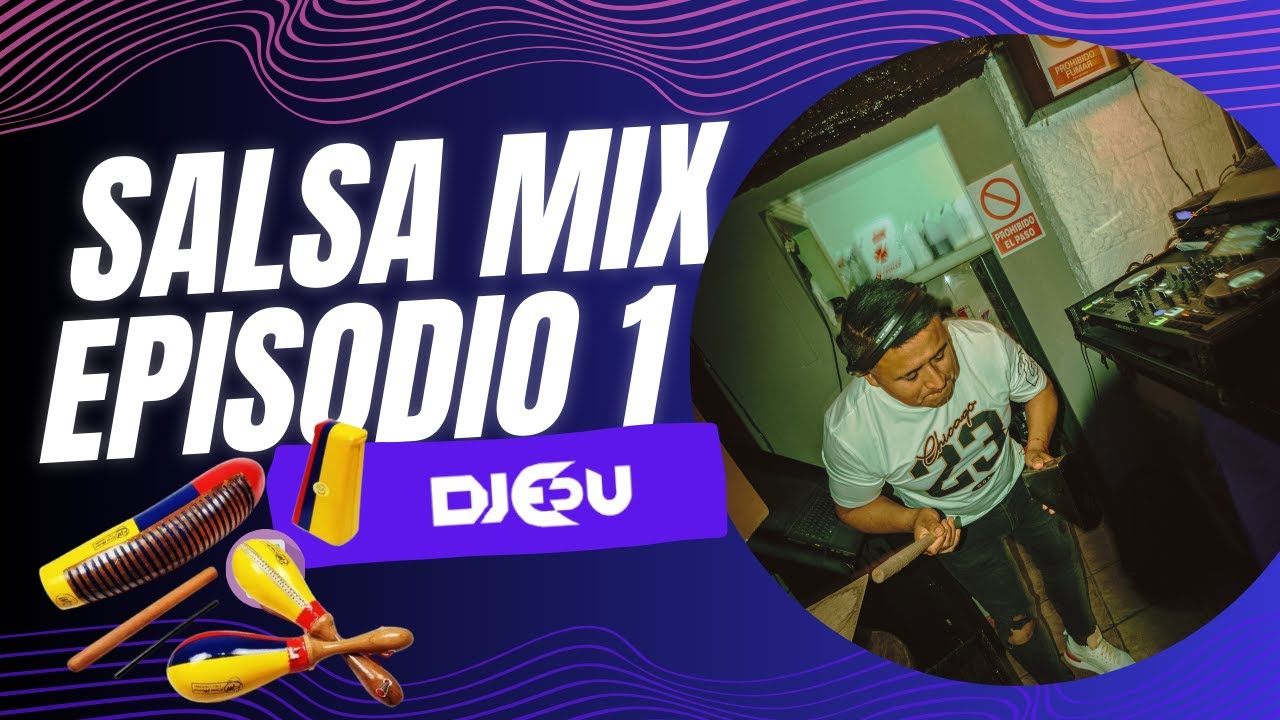 SALSA MIX DJ EDU .... EPISODIO 1
