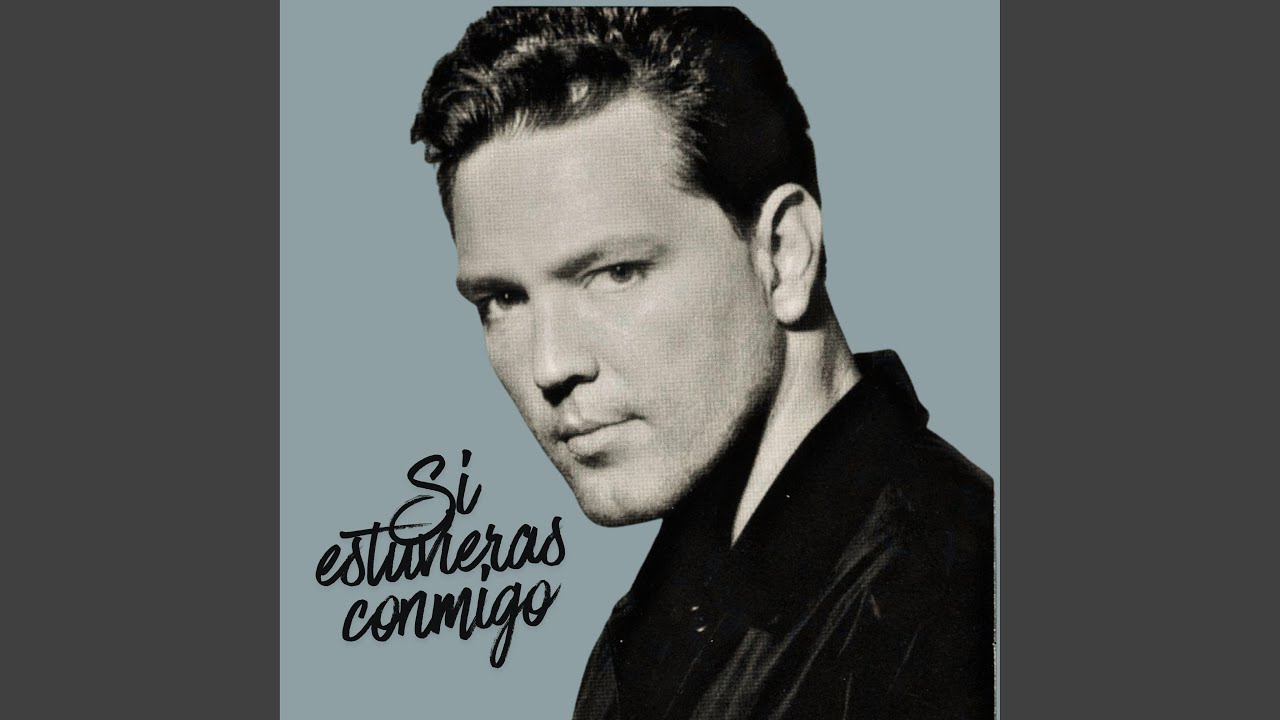 Si Estuvieras Conmigo