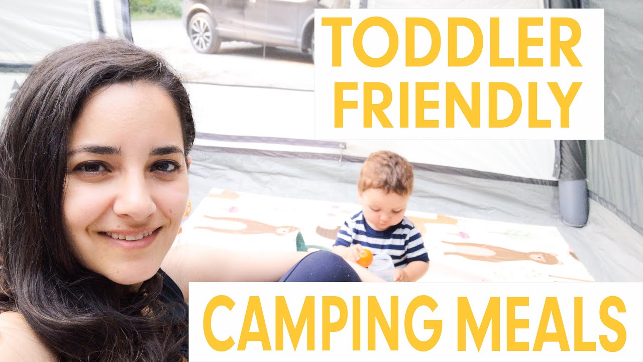 Meal Planning for Camping | Toddler Friendly + Healthy
