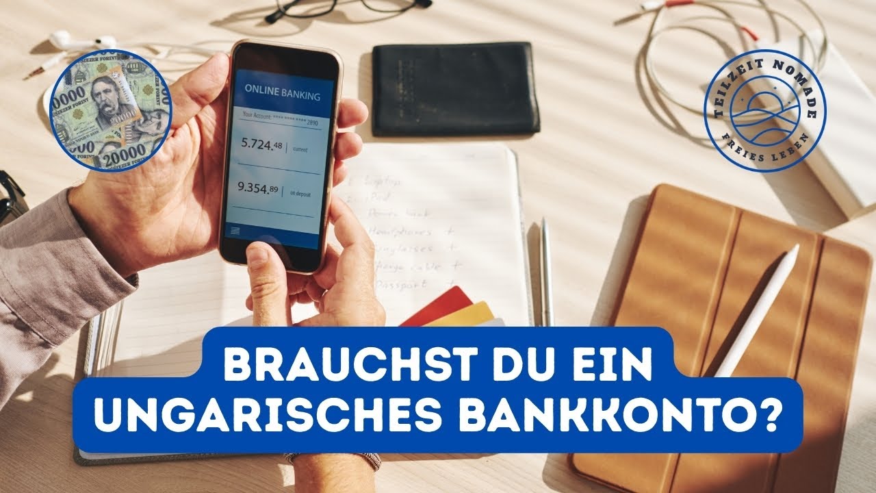 Leben in Ungarn - Brauchst du ein ungarisches Bankkonto?