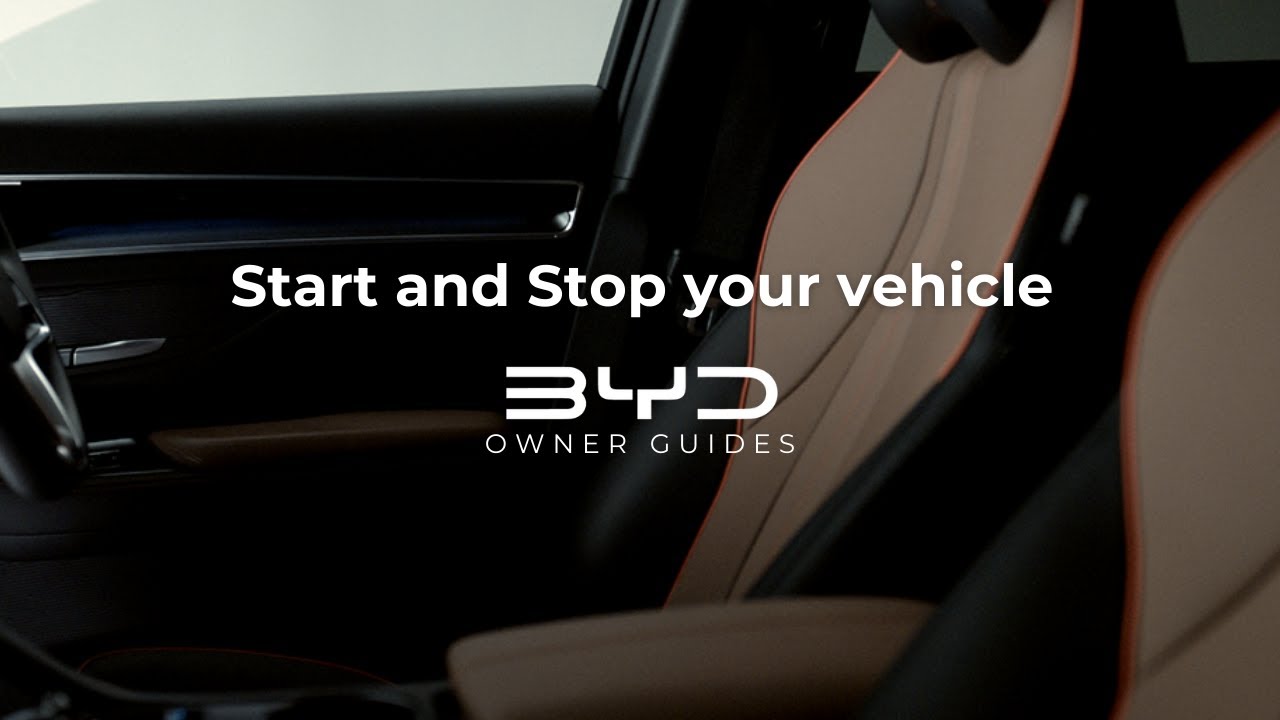 How to Start and Stop your BYD
