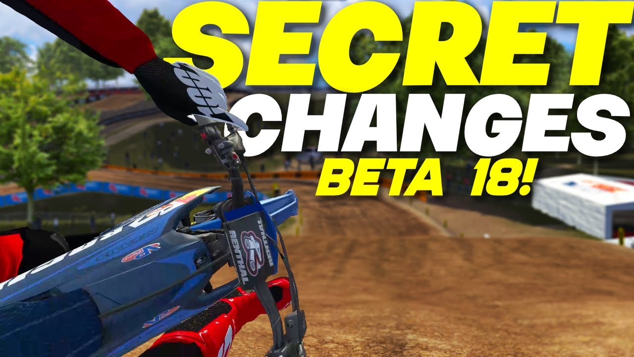 EVERYTHING YOU NEED TO KNOW ABOUT BETA 18 IN MX BIKES!!