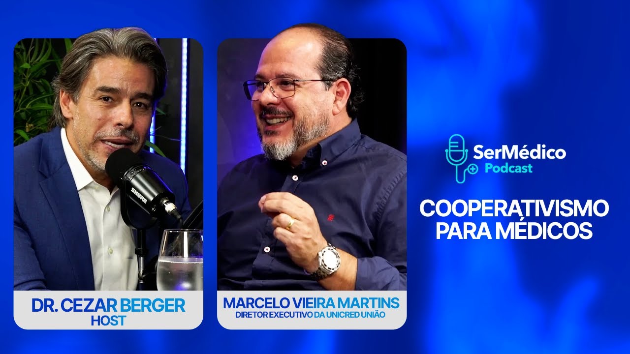 SERMÉDICO PODCAST #110 Cooperativismo para Médicos: Entenda na prática (Com Marcelo Vieira Martins)
