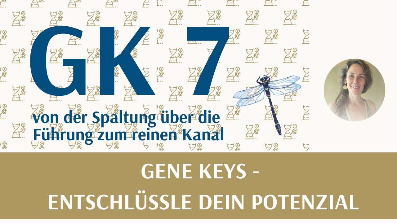 Gene Key 7 - Genschl&uuml;ssel 7 - Bewusstseinsfeld: Spaltung - innere F&uuml;hrung - Tugend