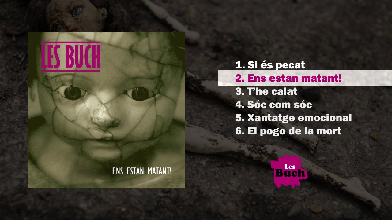 Les Buch - Ens estan matant!