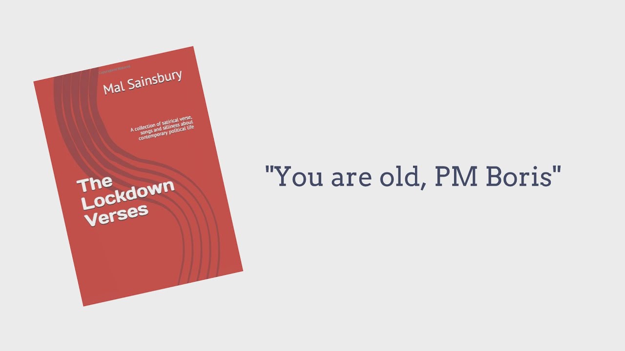 The Lockdown Verses: You are old, PM Boris