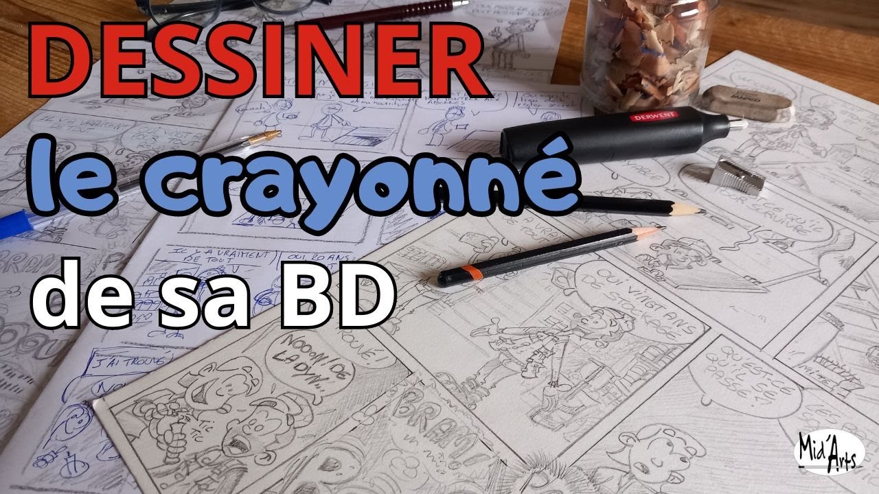 Comment créer une planche de bande dessinée humoristique ? #3  Le crayonné (édition 2023)