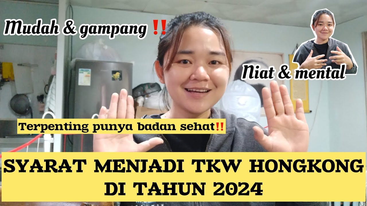 SYARAT MENJADI TKW HONGKONG 2024 |SIAPKAN NIAT & MENTAL ‼️#syaratkerjadihongkong #syaratjaditkw