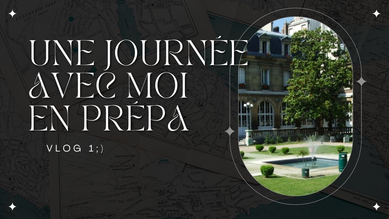 Une journée avec moi en prépa (Janson de Sailly) - 1e année