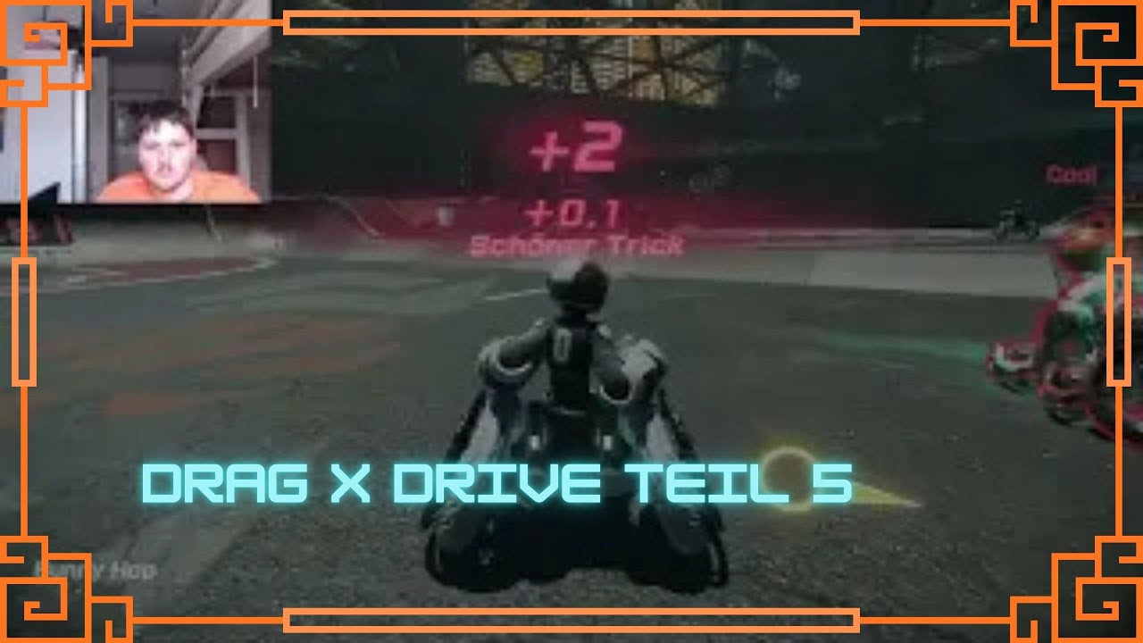 Drag x Drive Teil 5