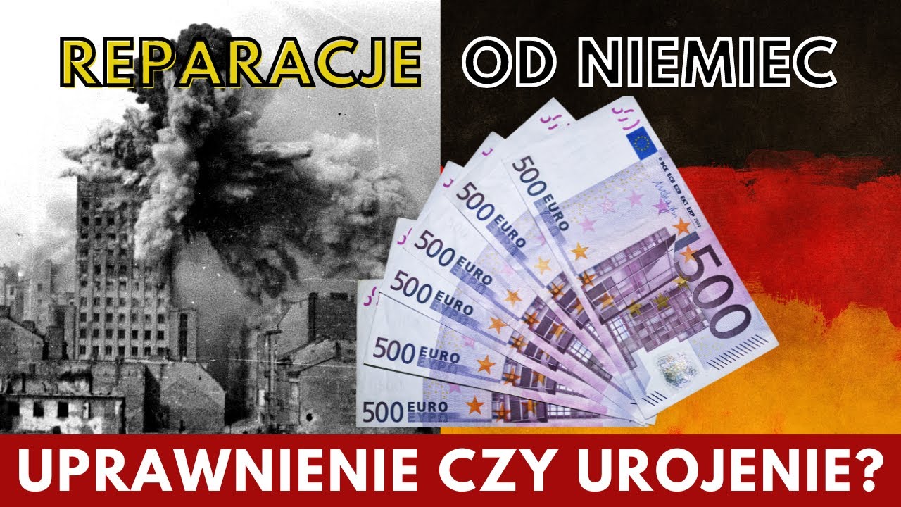 CZY POLSCE NALEŻĄ SIĘ REPARACJE OD NIEMIEC?