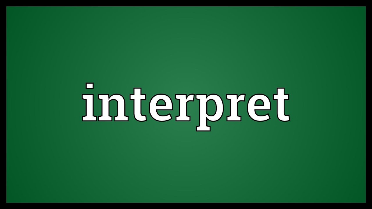 Interpret Meaning