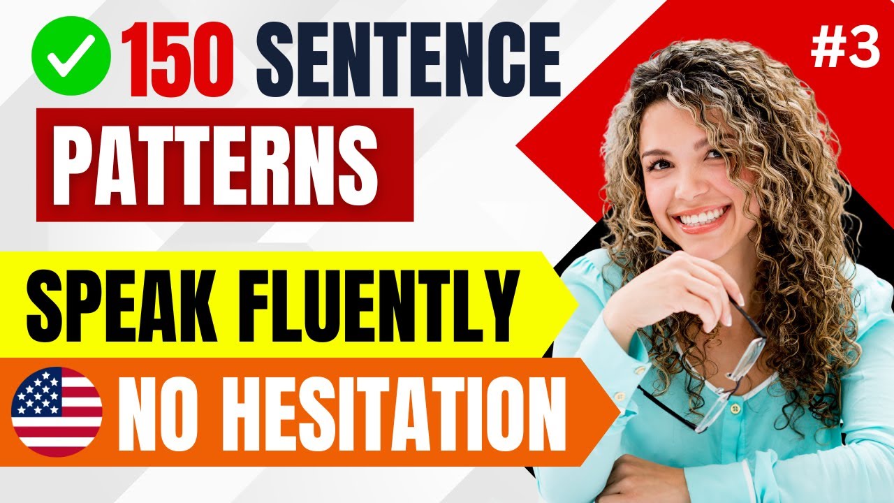 English Sentence Patterns for Speaking – No More Hesitation!