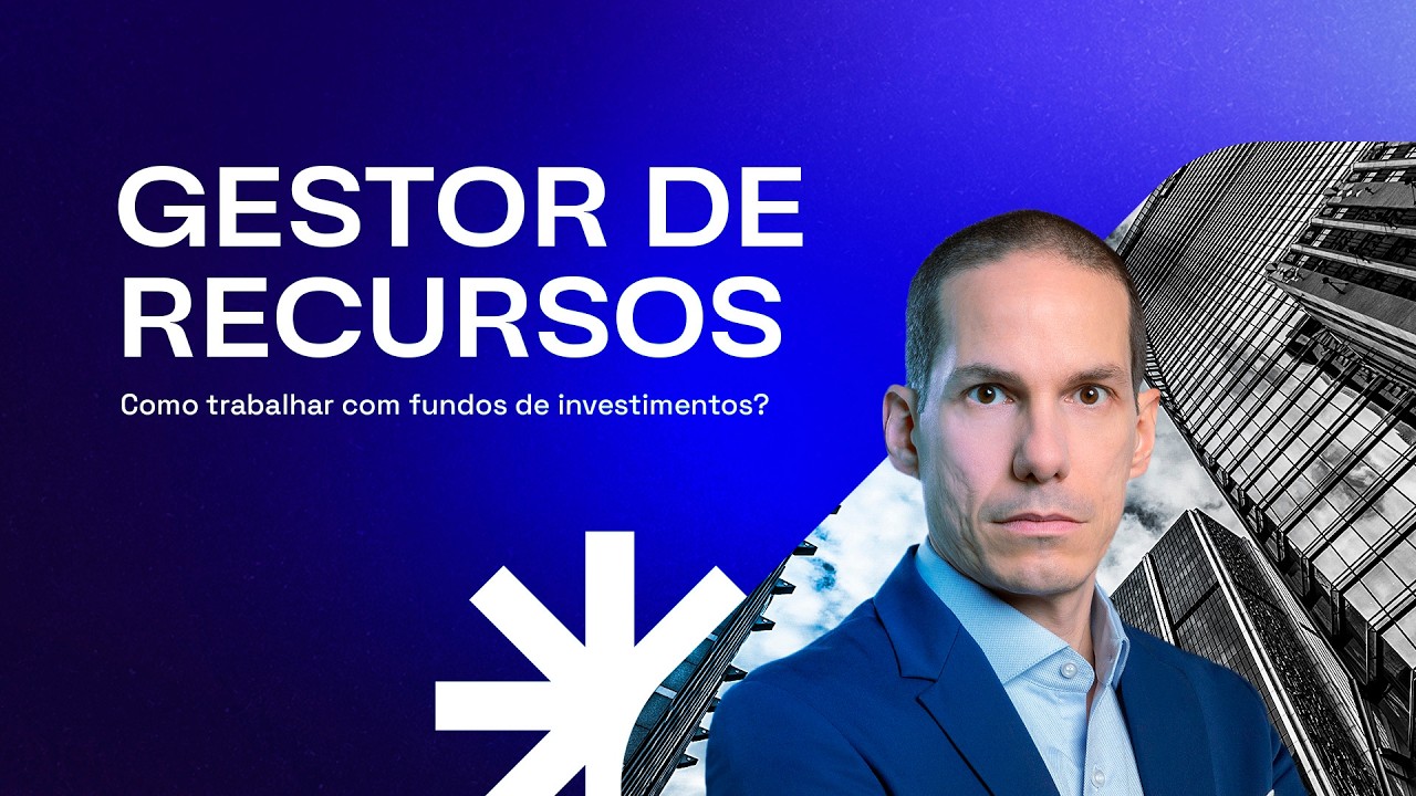 O que faz um gestor de recursos? Como trabalhar com fundos de investimentos? CFG | CGE | CGA