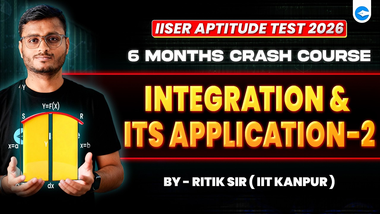 🔴Parthav 1.0: Integration & It's Application - 4 | Full Concept & PYQ's | IAT 2026 | ClassPe