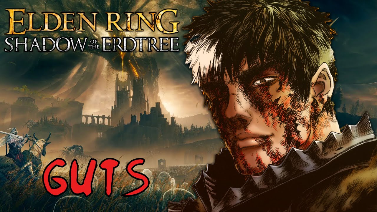 I BEAT the Elden Ring DLC as Guts and it was PAINFUL