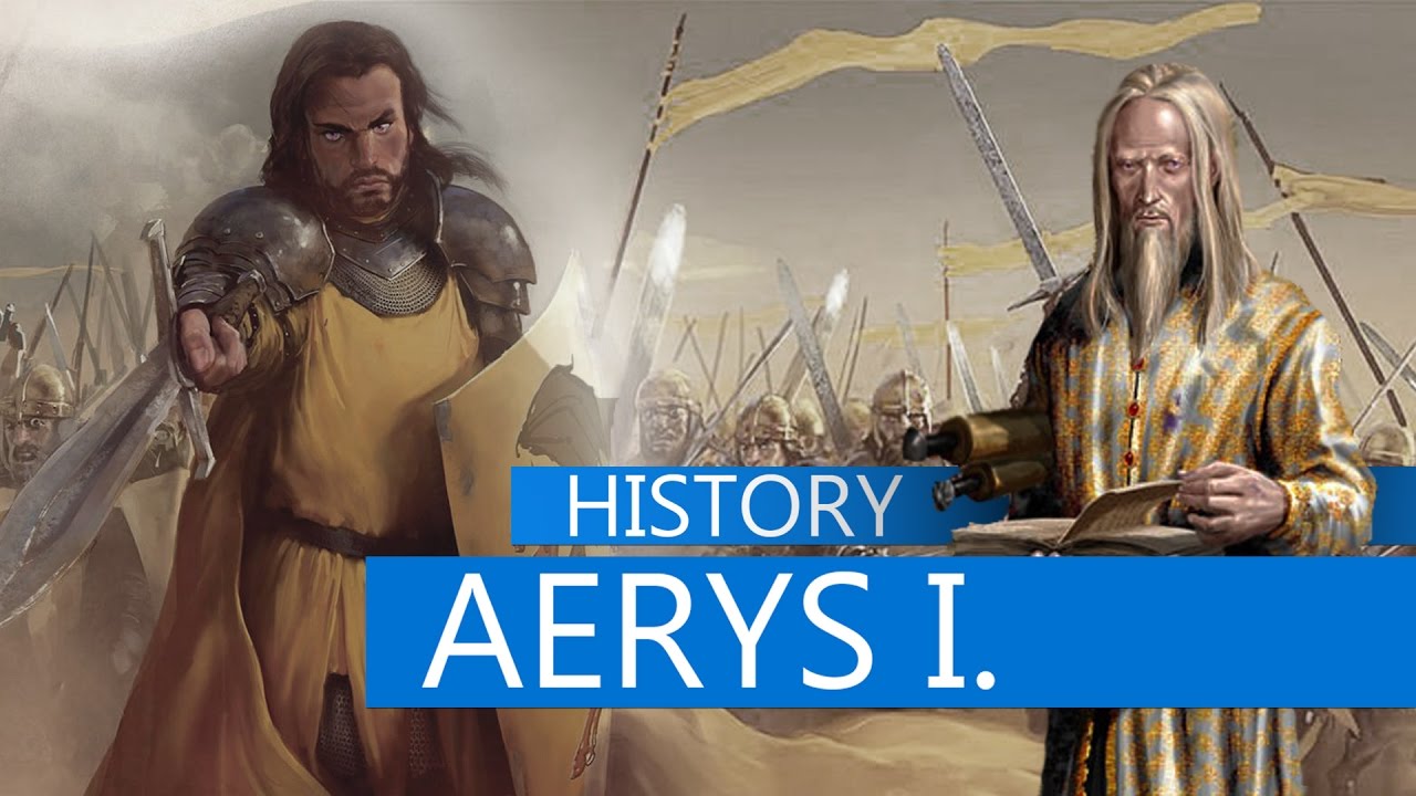 AERYS I. TARGARYEN - Game of Thrones History