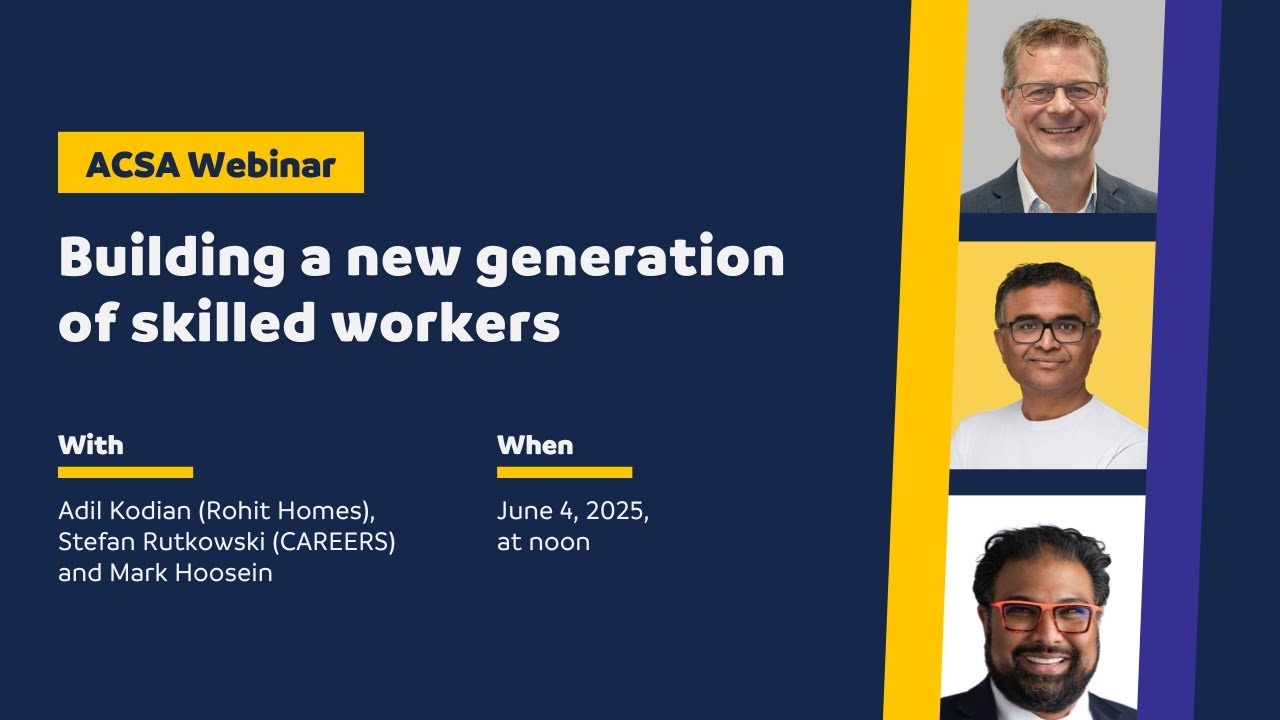 ACSA 2025 Webinar #2: Building a New Generation of Skilled Workers