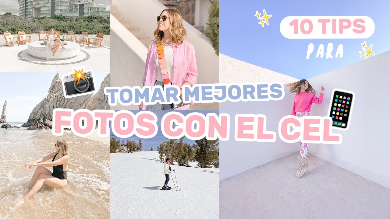 10 tips para tomar MEJORES fotos con el celular
