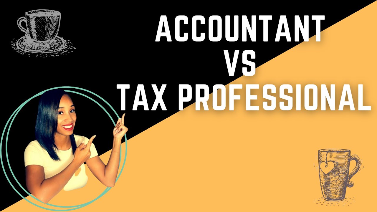 Tax Accountant vs Tax Professional - Tax organizers vs Tax Strategy Maker