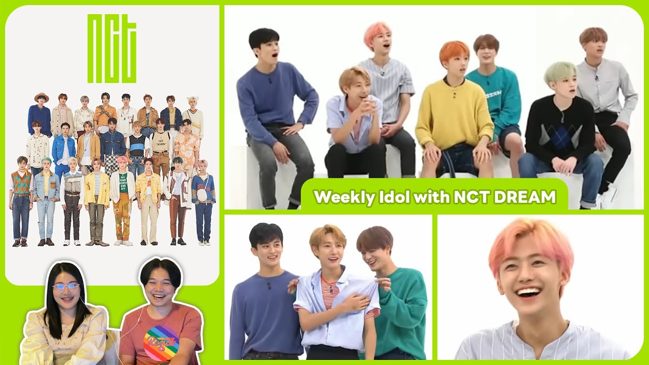 REACTION | NCT - Weekly Idol with NCT DREAM #ชวนเธอมารีแอค