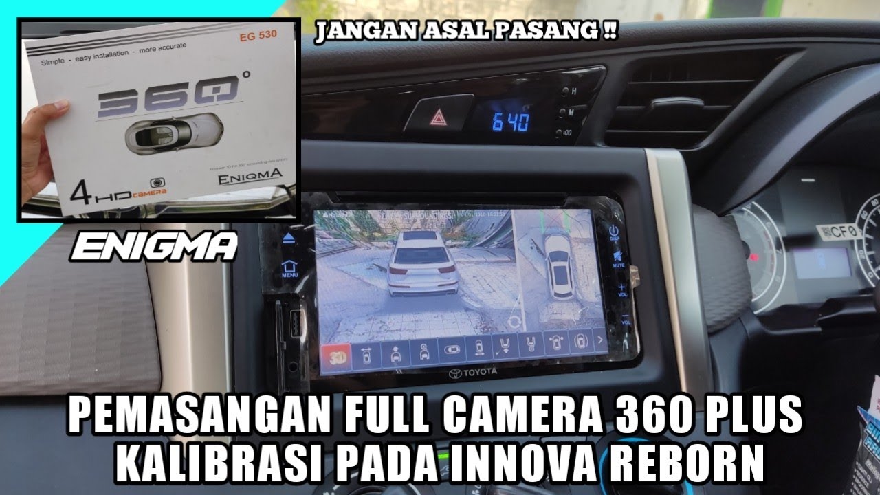 Cara Pasang kamera 360 Merk ENIGMA Pada mobil Innova Reborn || Jangan Sampai Salah 