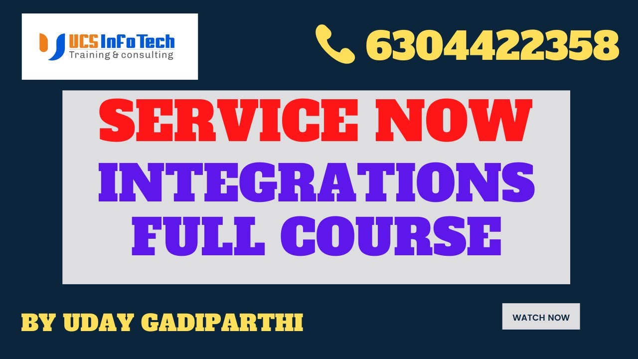 ServiceNow Integrations Full Course || 6304422358 || explained in detail by Uday Gadiparthi