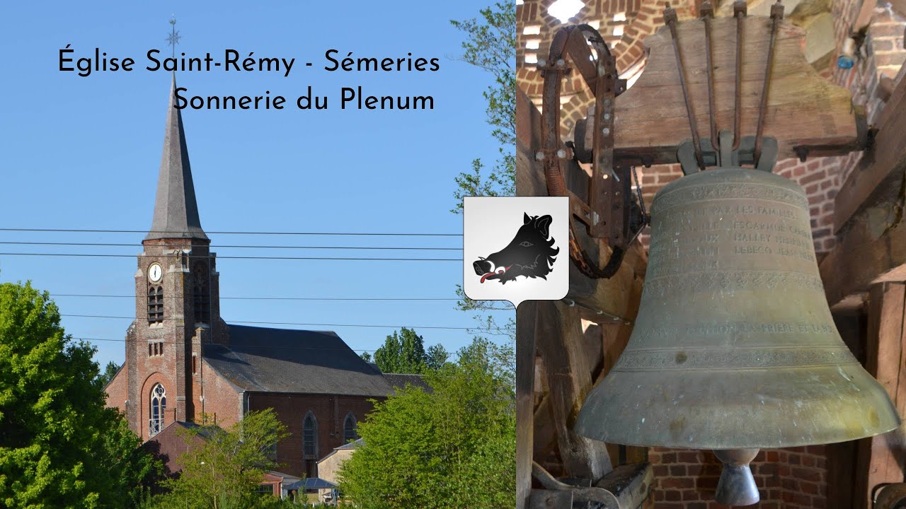 Cloches : Sonnerie du PLENUM - église Saint-Rémy de Sémeries [59440]