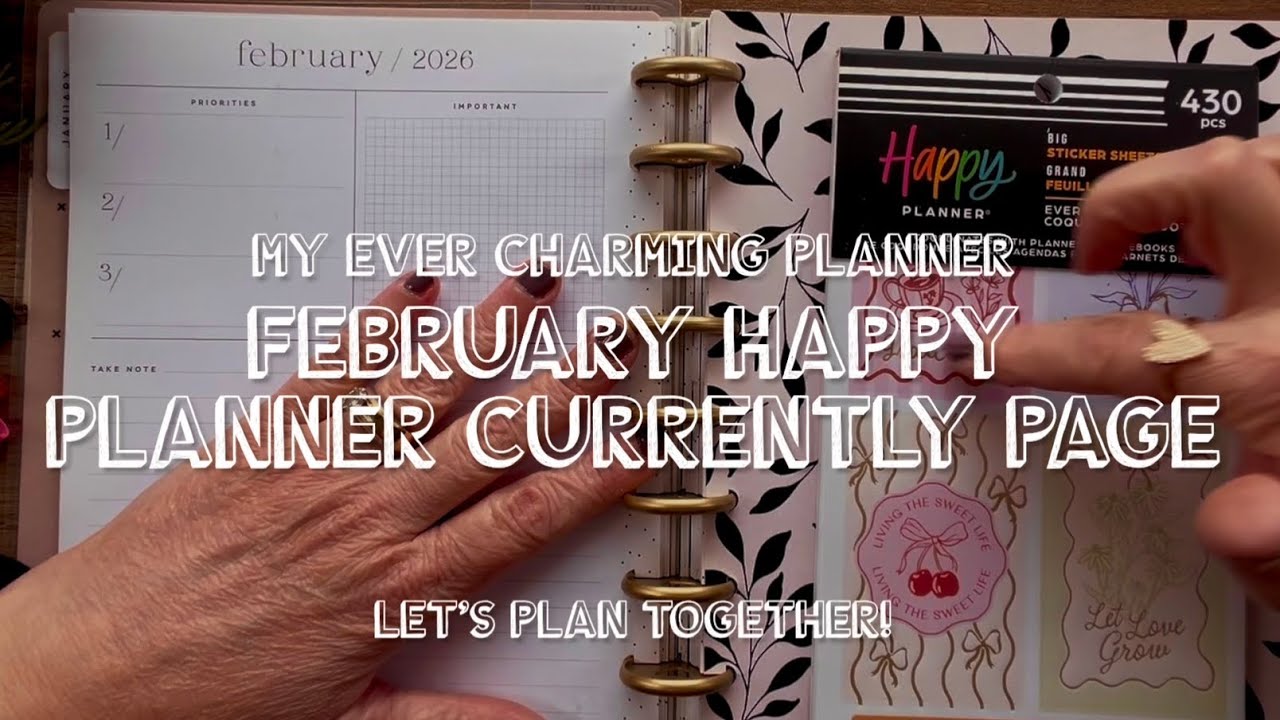 February Happy Planner Currently Page | Let’s Plan Together! 