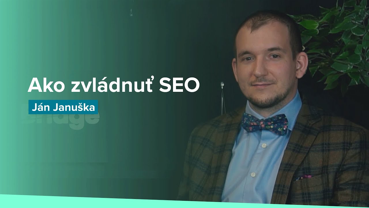 Ako zvládnuť SEO svojpomocne (Ján Januška, Spotibo)