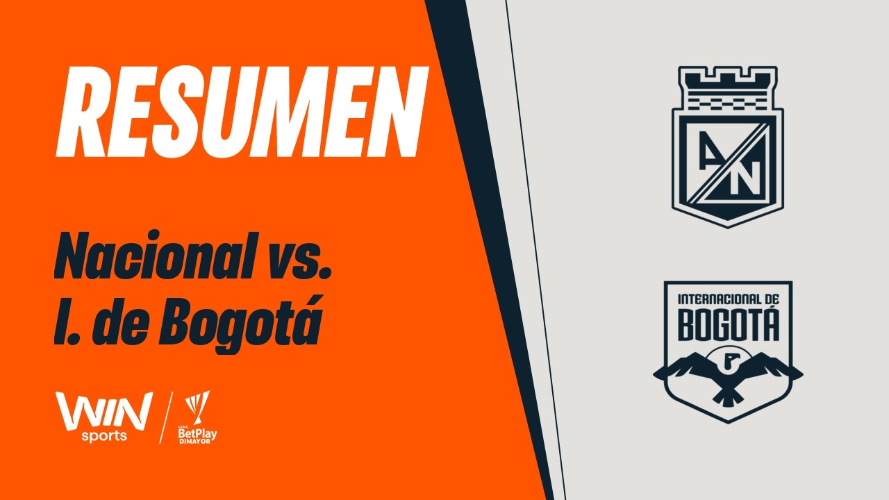 Nacional vs. Inter Bogot&aacute;  (resumen y goles) | Liga BetPlay Dimayor 2026-1 | Fecha 13