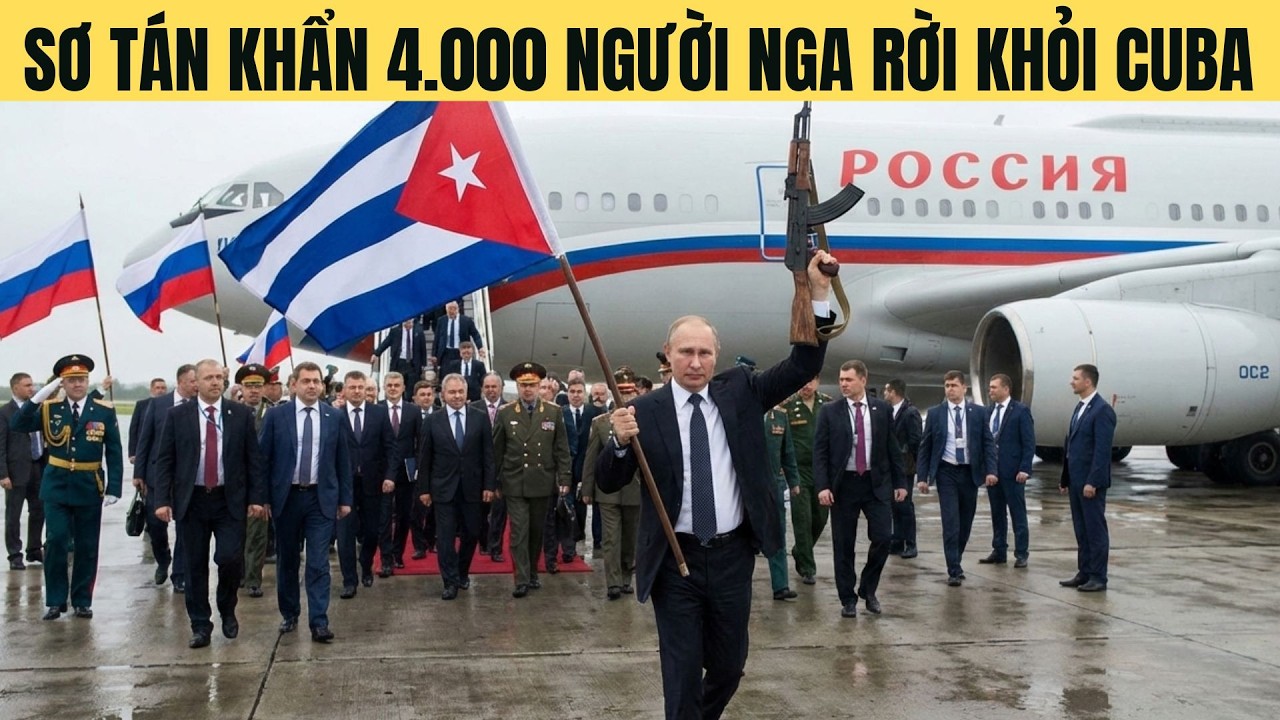 4.000 người Nga sơ tán khỏi Cuba theo lệnh khẩn TT Putin