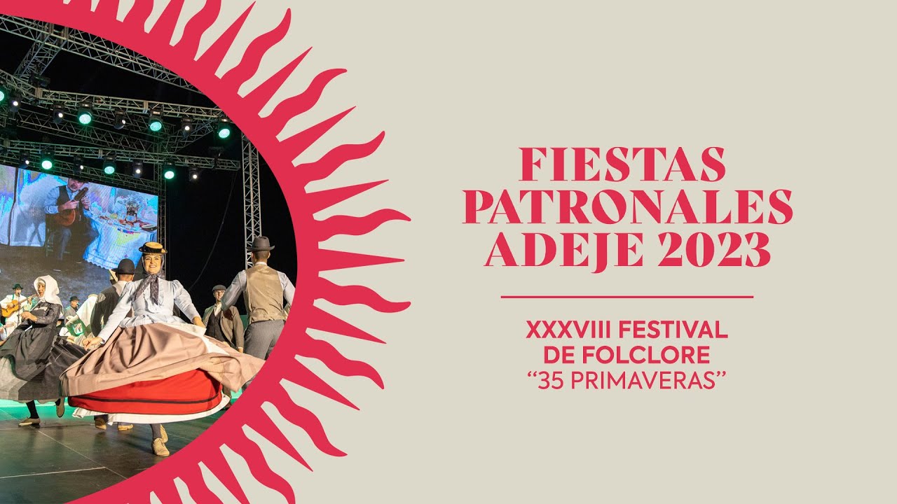 XXXVIII Festival de Folclore Villa de Adeje. Fiestas Patronales de Adeje 2023
