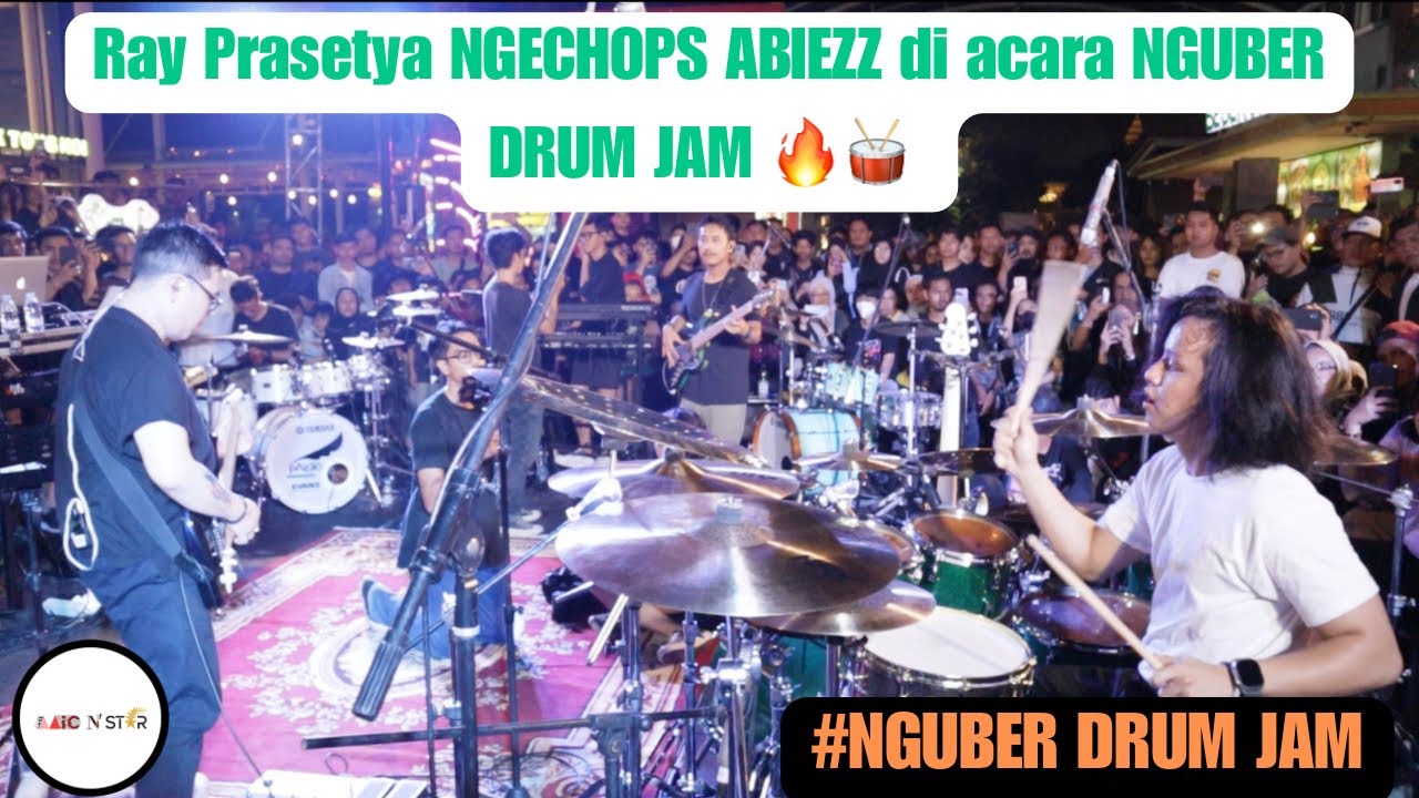 Ray Prasetya NGECHOPS ABIEZ di acara NGUBER DRUM JAM
