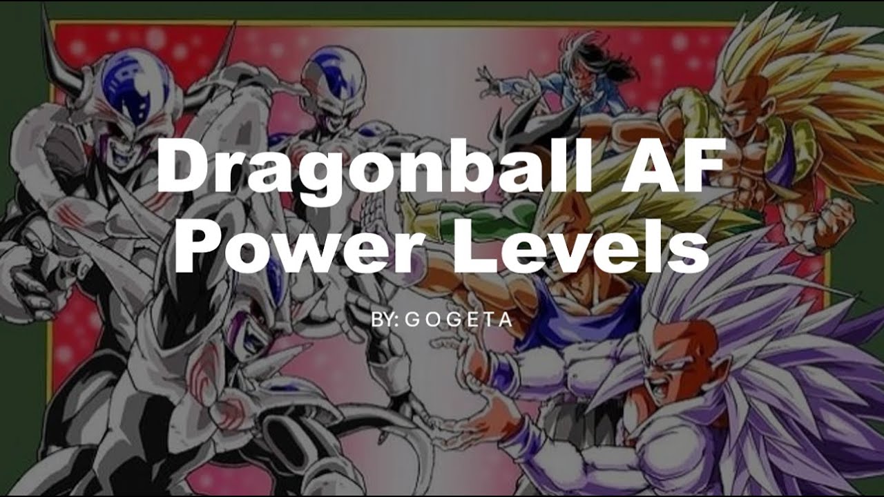 Dragonball AF Power Levels Part One (Young JiJi)