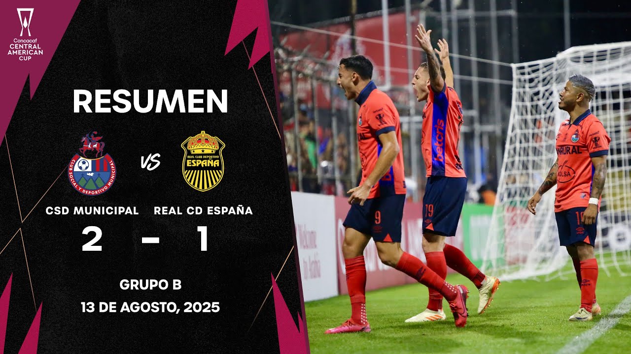 Municipal vs Real España | Copa Centroamericana Concacaf 2025 | Fase de Grupos