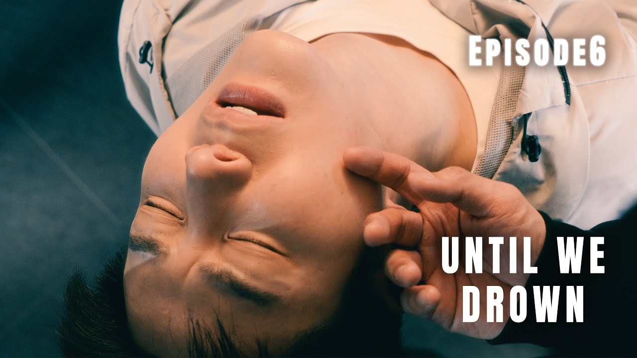 EP6. “UNTIL WE DROWN” If Time Could Rewind, I Wouldn't Love You.《沉溺到底》第6集。如果时光重来，我不该爱你#bl #bldrama