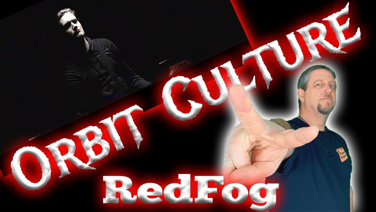 Orbit Culture - RedFog - A Metalhead Reacts