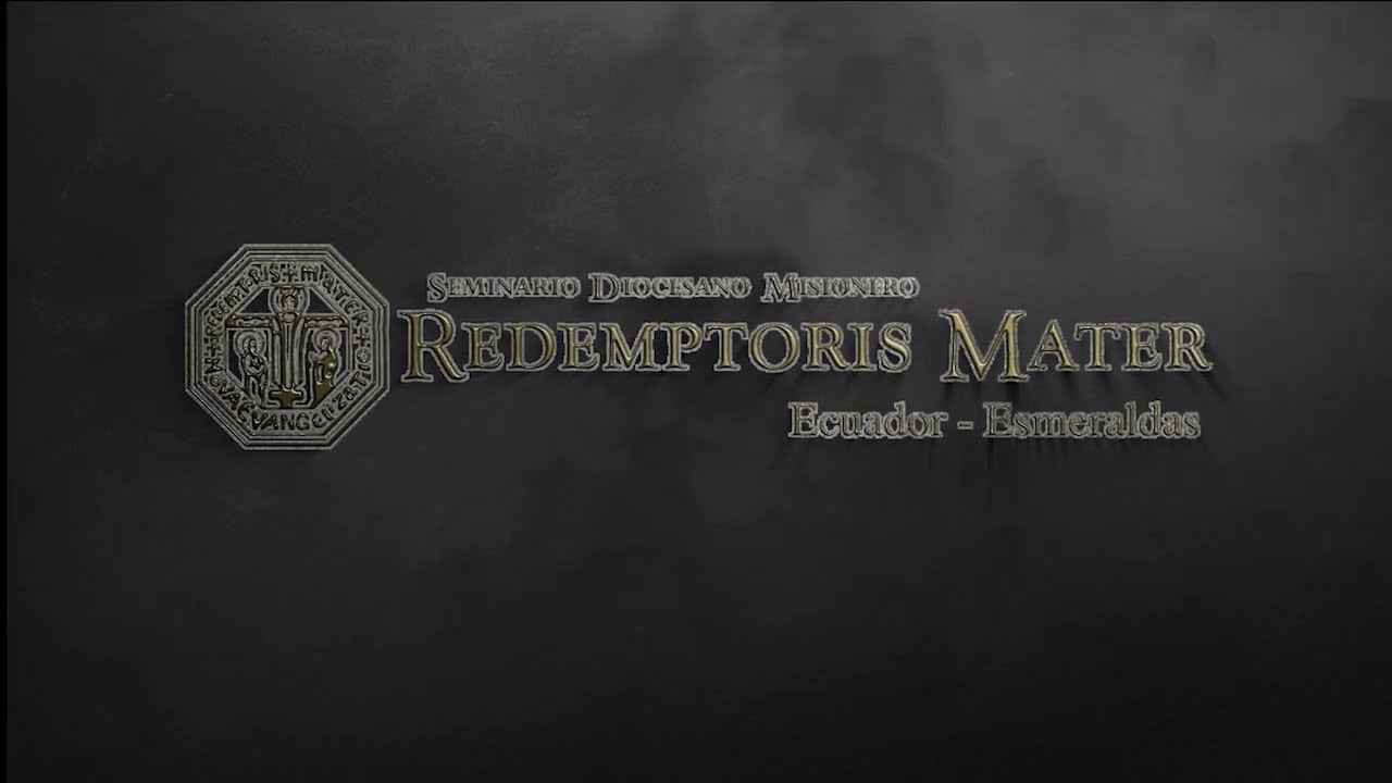 Seminario Diocesano Redemptoris Mater Esmeraldas - Ecuador