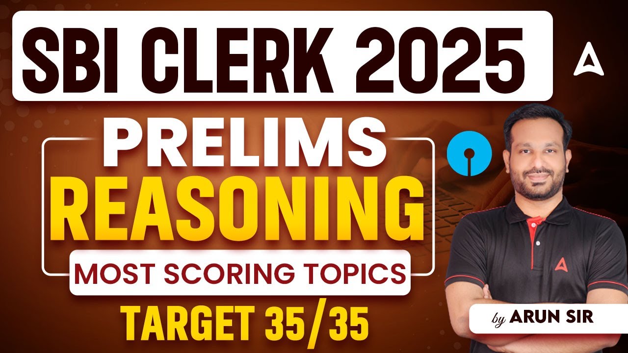 SBI Clerk Reasoning Most Important Topics | Target 35/35 in SBI Clerk Prelims Reasoning
