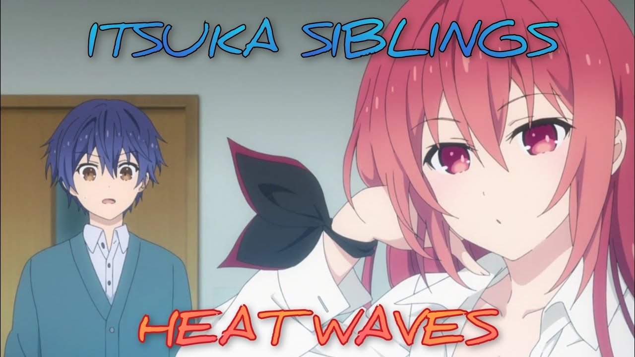 Itsuka Siblings  [AMV] / Heat Waves / #amv  #datealive #datealive4 #heatwaves #shido #kotori
