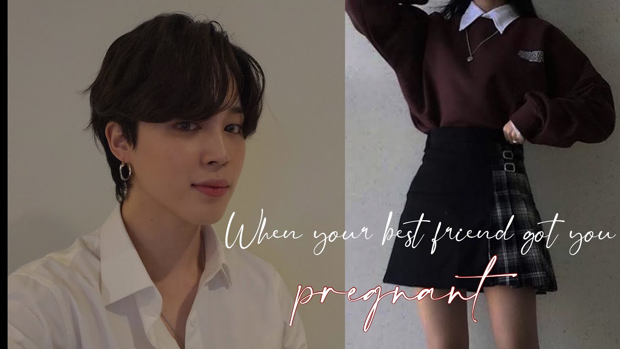 01 When your bestfriend got you pregnant |Jimin ff