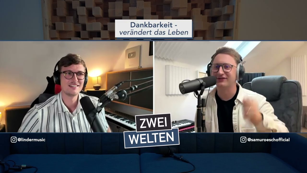 Dankbarkeit - verändert das Leben (Zwei Welten Podcast)