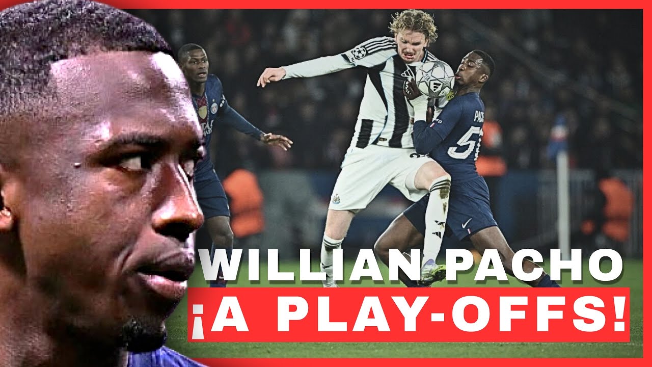 &iexcl;A PLAY-OFFS! As&iacute; jug&oacute; Willian Pacho vs Newcastle